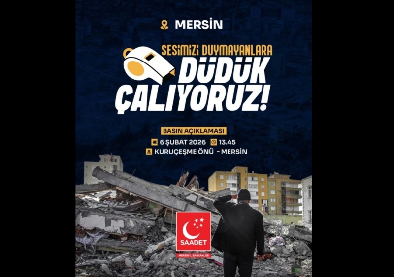 SAADET PARTİSİ MERSİN İL BAŞKANI BİLAL OĞUZ'DAN DAVET 