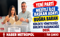  YENİ PARTİ MEZİTLİ İLÇE BAŞKAN ADAYI BUĞRA BARAN BİRLİKTE YÖNETECEĞİZ BİRLİKTE KAZANACAĞIZ DEDİ. 