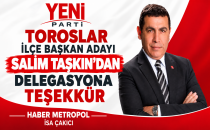  YENİ PARTİ TOROSLAR İLÇE BAŞKAN ADAYI SALİM TAŞKIN'DAN DELEGASYONA TEŞEKKÜR 